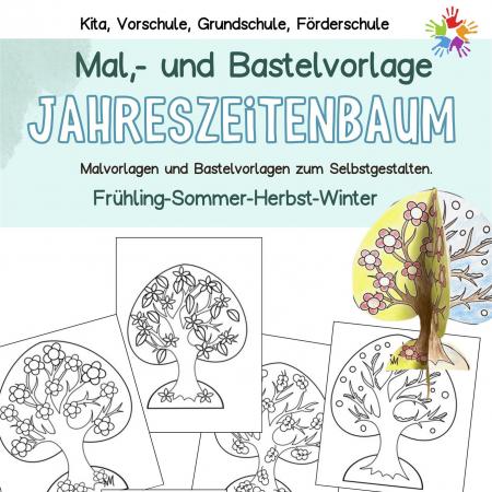 Bastelvorlage Jahreszeiten für Kinder Kindergarten, Vorschule, Grundschule Bastelidee für zu Hause Jahreszeitenbaum  Ausmalen, Basteln