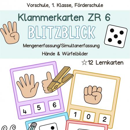 Klammerkarten Zahlenbilder, ZR 6, Zahlen, Mengen, Mengenerfassung, Simultanerfassung, Vorschule, Klasse 1, Mathe, Förderschule