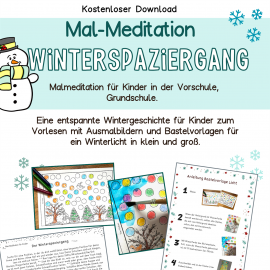 kostenlos herunterladen Mal-Meditation für Kinder, Grundschule, Entspannungsübung Winter Winterlicht basteln